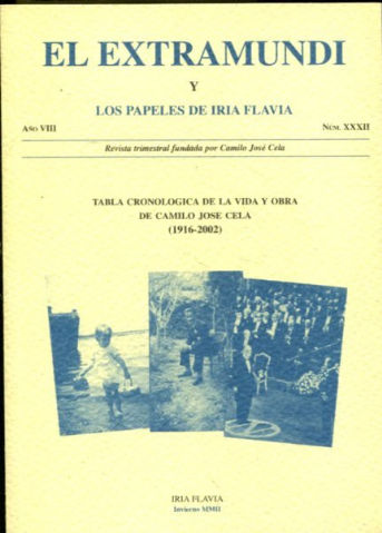 EL EXTRAMUNDI Y LOS PAPELES DE IRIA FLAVIA. NUM. XXXII. REVISTA TRIMESTRAL FUNDADA Y DIRIGIDA POR CAMILO JOSE CELA.
