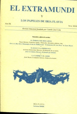 EL EXTRAMUNDI Y LOS PAPELES DE IRIA FLAVIA. NUM. XXXVI. REVISTA TRIMESTRAL FUNDADA Y DIRIGIDA POR CAMILO JOSE CELA.