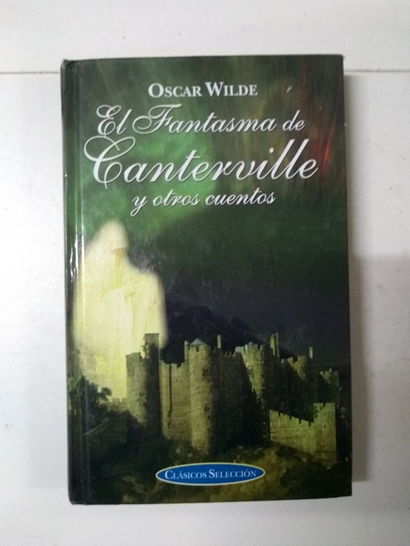 El Fantasma de Canterville y otros cuentos