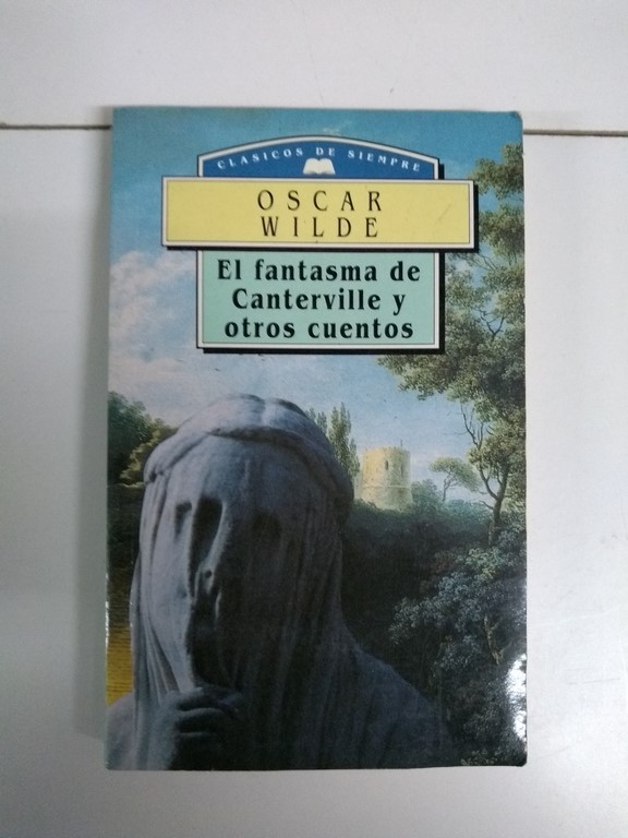 El fantasma de Canterville y otros cuentos