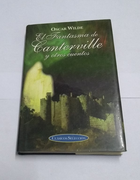 El Fantasma de Canterville y otros cuentos