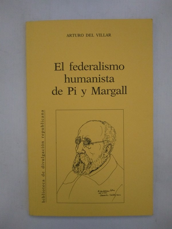 El federalismo humanista de Pi y Margall