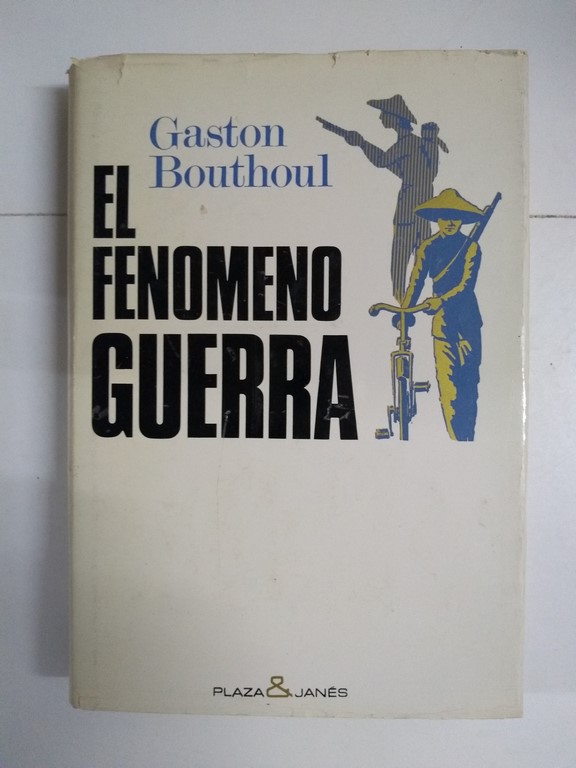 El fenómeno guerra