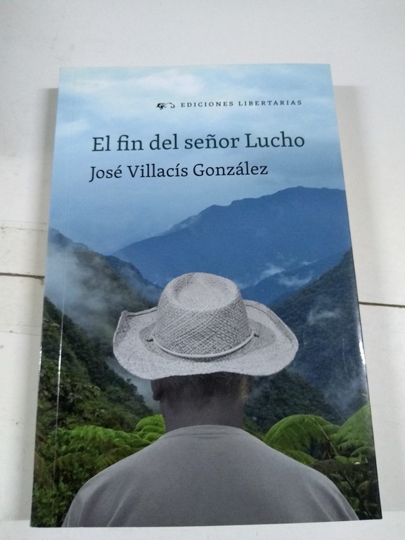 El fin del señor Lucho