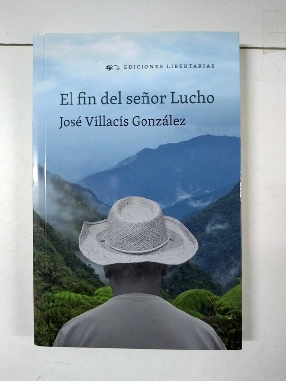 El fin del señor Lucho