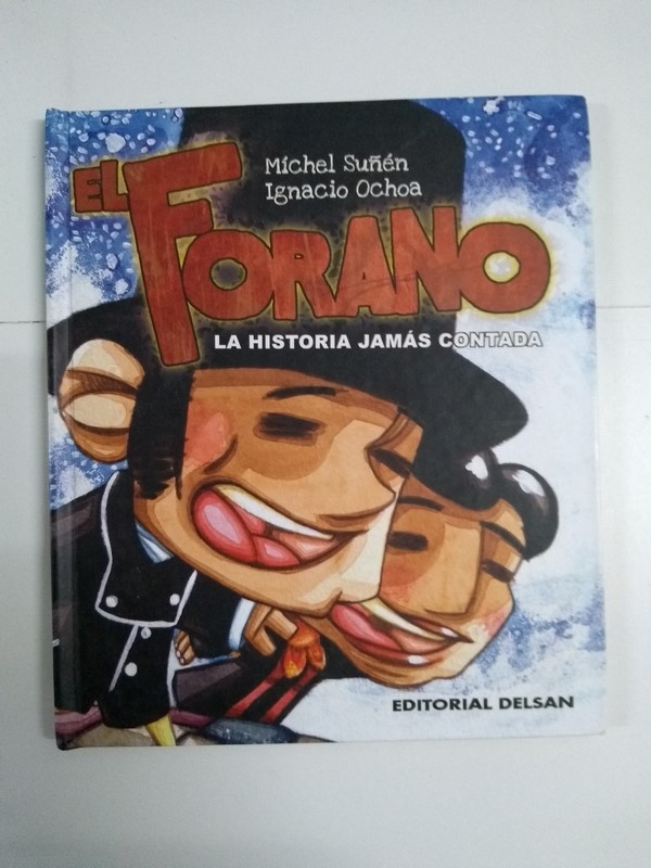 El forano. La historia jamas contada