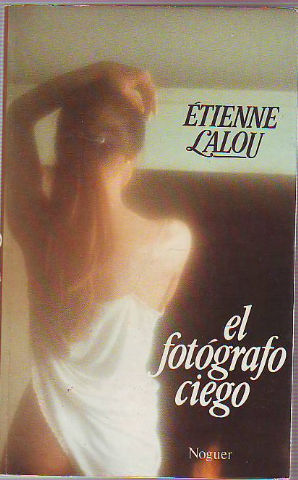 EL FOTOGRAFO CIEGO.