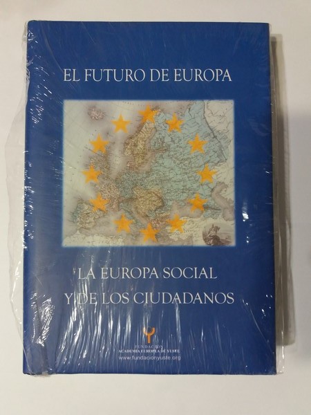 El Futuro de Europa: La Europa Social y de los Ciudadanos