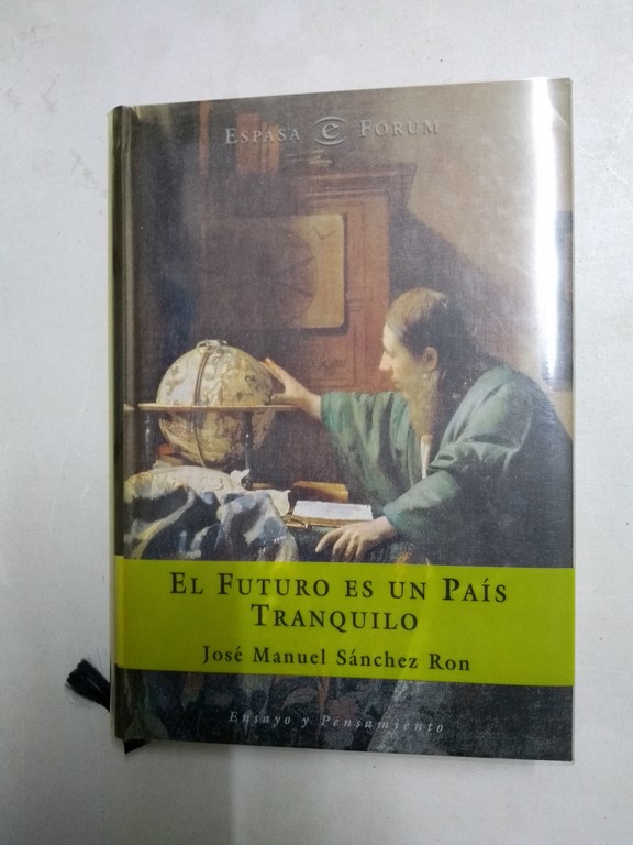 El futuro es un país tranquilo