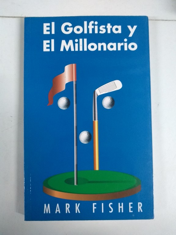 El Golfista y el Millonario