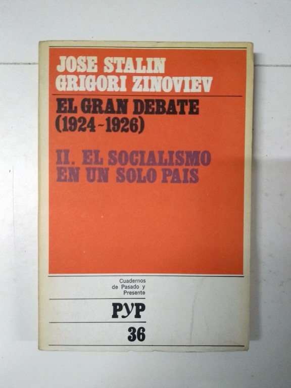 El Gran Debate (1924-1926). II. El socialismo en un solo país