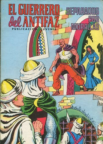 EL GUERRERO DEL ANTIFAZ. Nº 222, SEPARADOS POR MURALLAS.