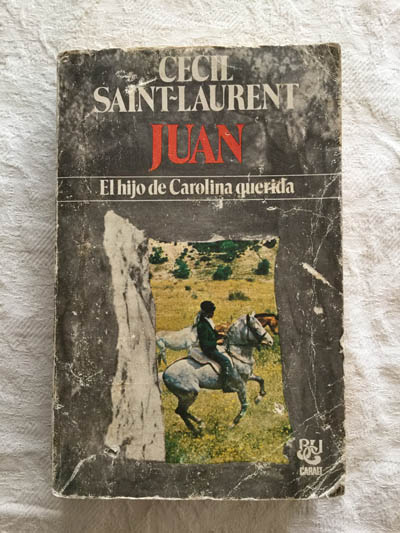 El hijo de Carolina querida. Juan