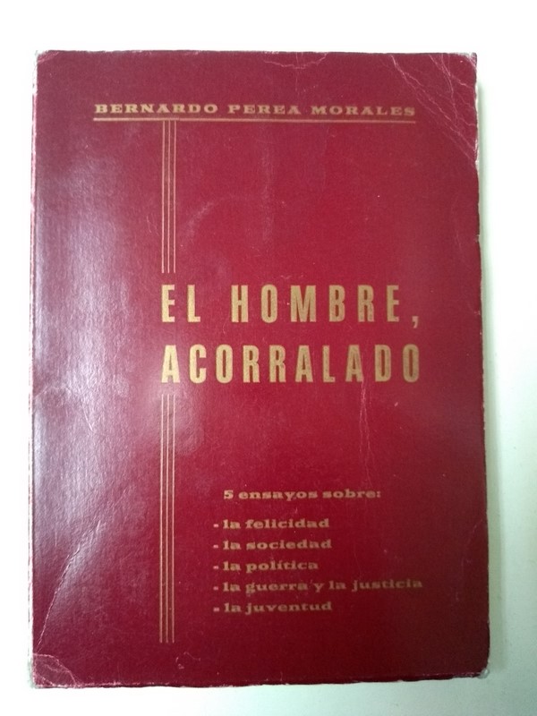 El hombre, acorralado