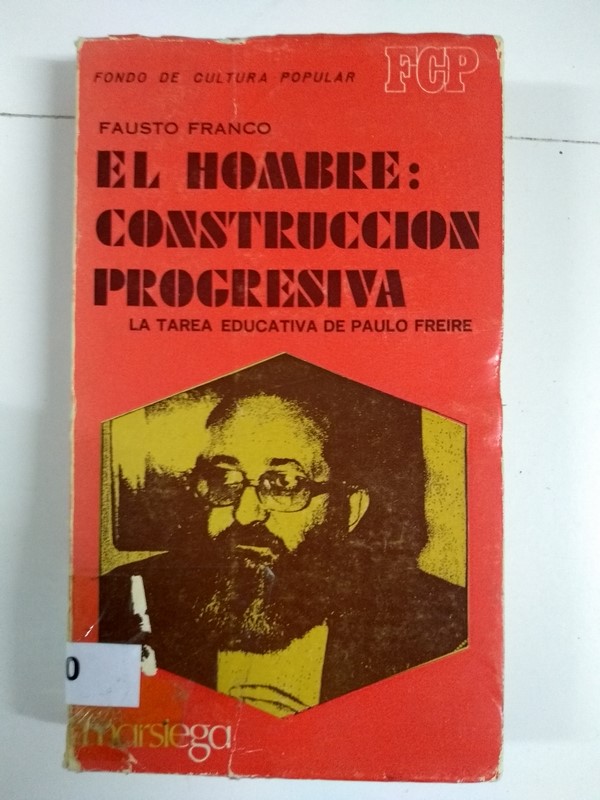 El hombre: construcción progresiva