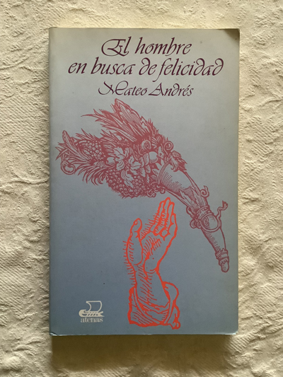 El hombre en busca de la felicidad