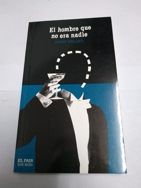 El hombre que no era nadie