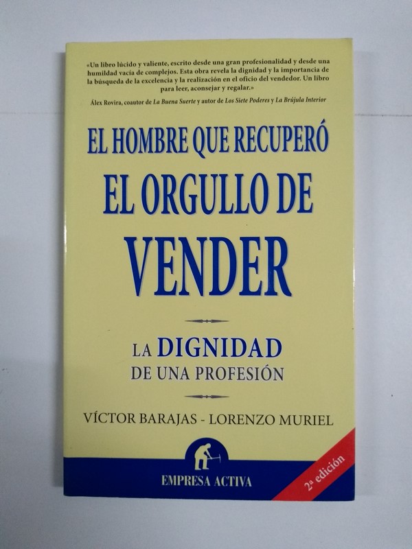 El hombre que recuperó el orgullo de vender