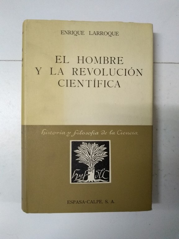El Hombre y la Revolución Científica