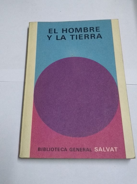 El hombre y la tierra