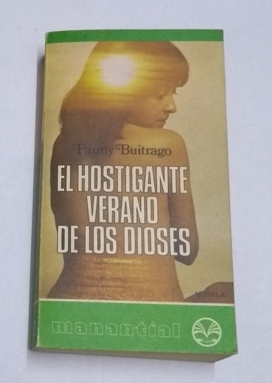 El hóstigante verano de los dioses