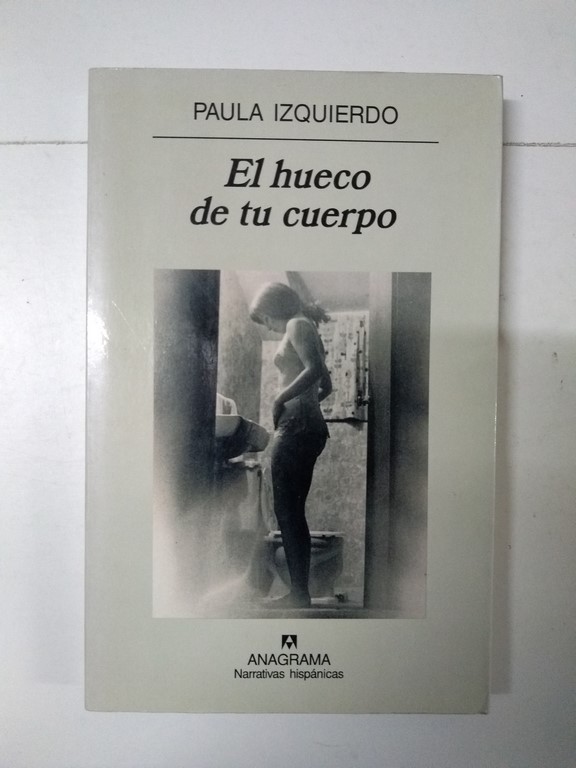 El hueco de tu cuerpo