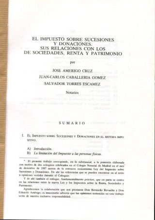 EL IMPUESTO SOBRE SUCESIONES Y DONACIONES. SUS RELACIONES CON LOS DE SOCIEDADES, RENTA Y PATRIMONIO.