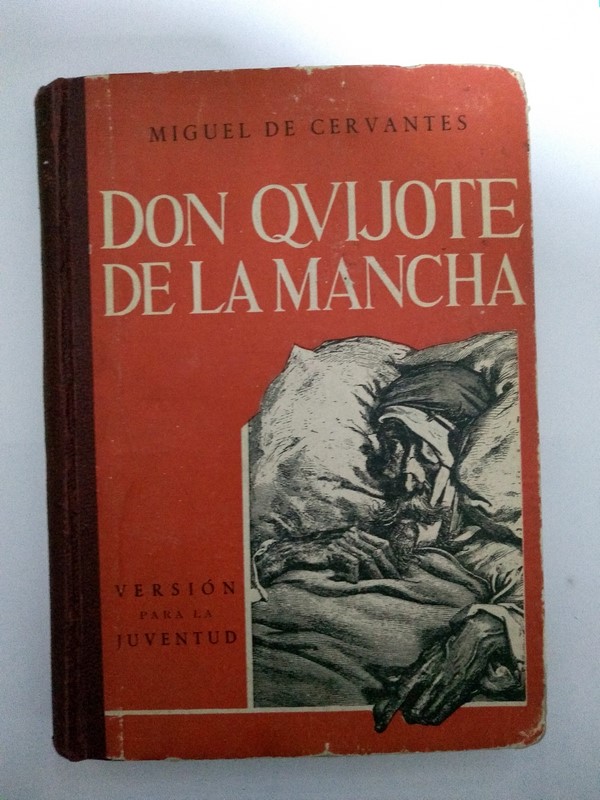 El ingenioso Hidalgo. Don Quijote de la Mancha