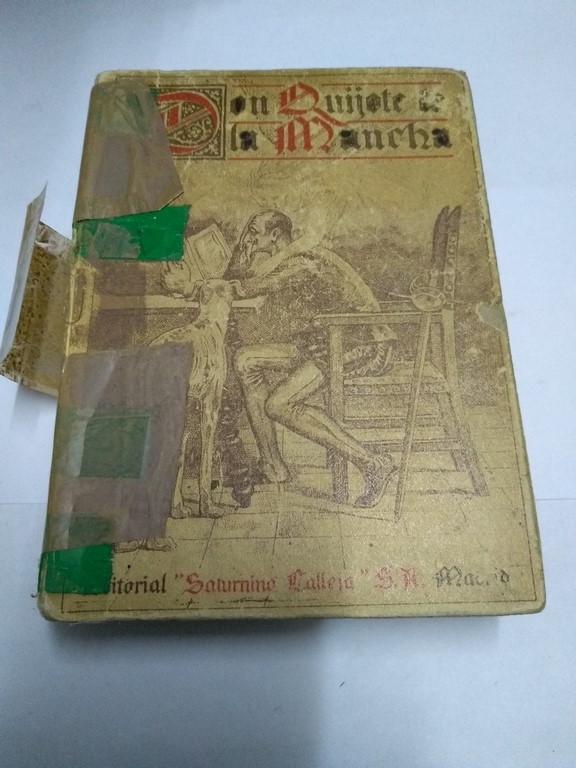 El ingenioso Hidalgo. Don Quijote de la Mancha