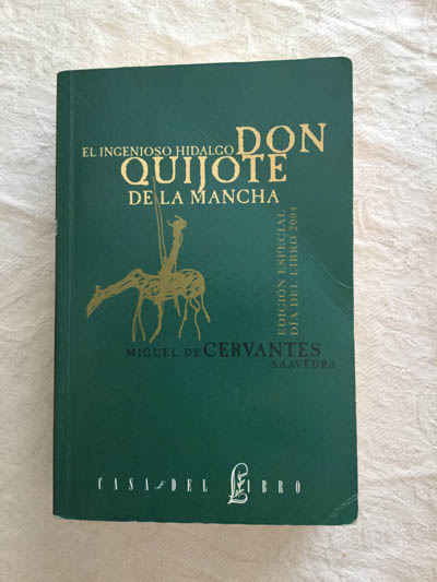 El ingenioso Hidalgo Don Quijote de la Mancha
