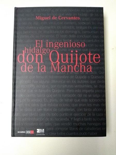 El ingenioso Hidalgo. Don Quijote de la Mancha