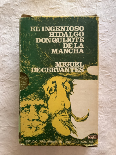 El ingeniosos hidalgo Don Quijote de La Mancha