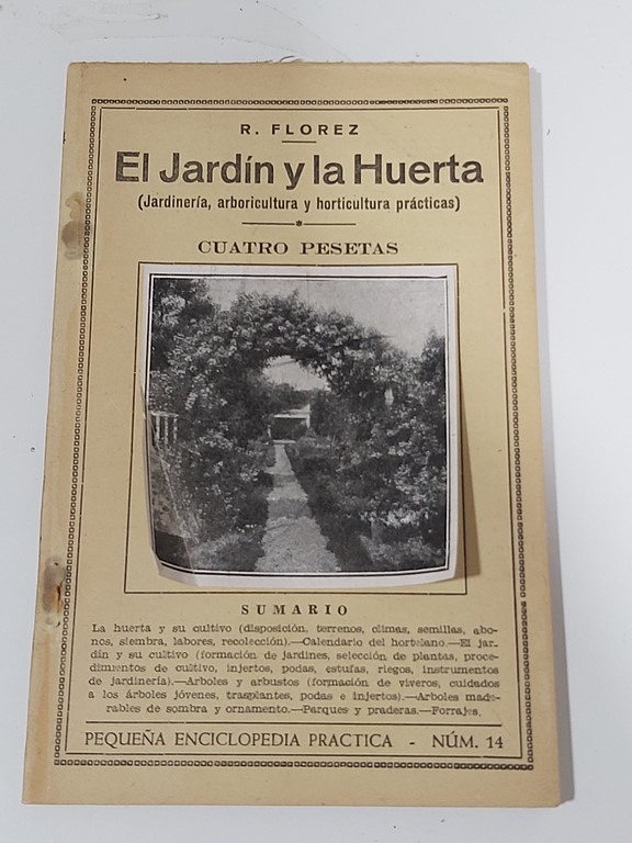 EL JARDIN Y LA HUERTA