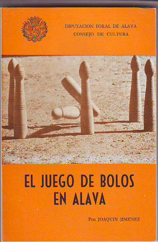 EL JUEGO DE BOLOS EN ÁLAVA.