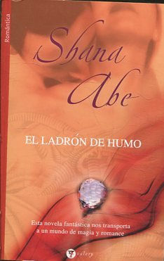 EL LADRON DE HUMO.