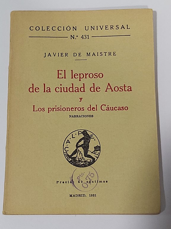El leproso de la ciudad de Aosta" y "Los prisioneros del Cáucaso"