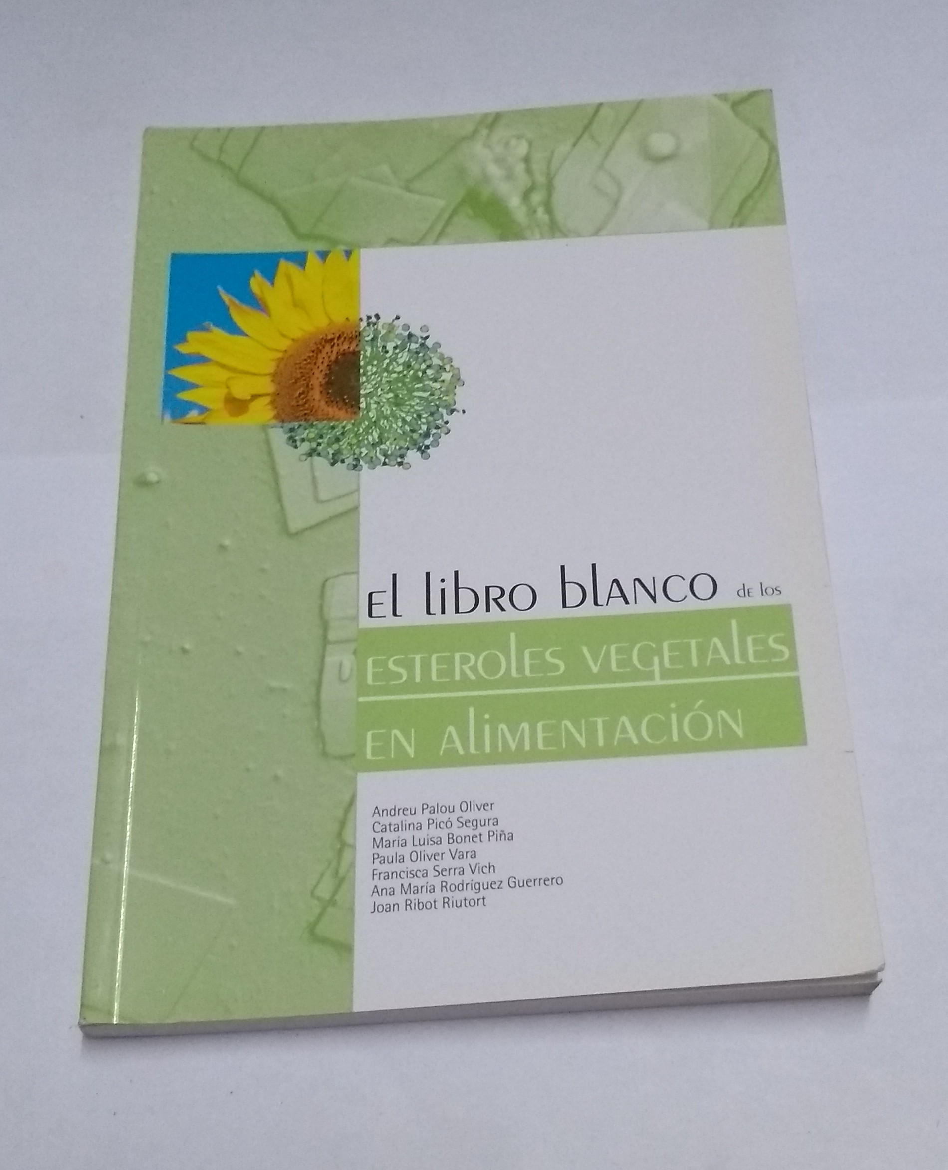 El libro blanco de los esteroles vegetales en alimentación