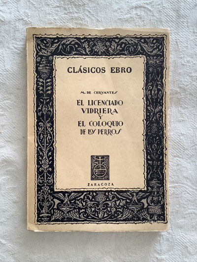 El licenciado vidriera y el coloquio de los perros