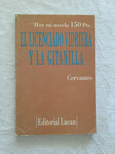 El licenciado vidriera y la gitanilla