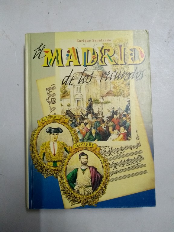 El Madrid de los Recuerdos