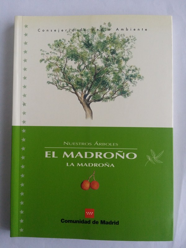 El madroño. La madroña