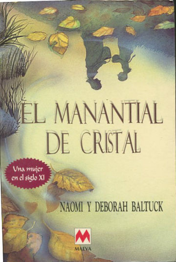 EL MANANTIAL DE CRISTAL.