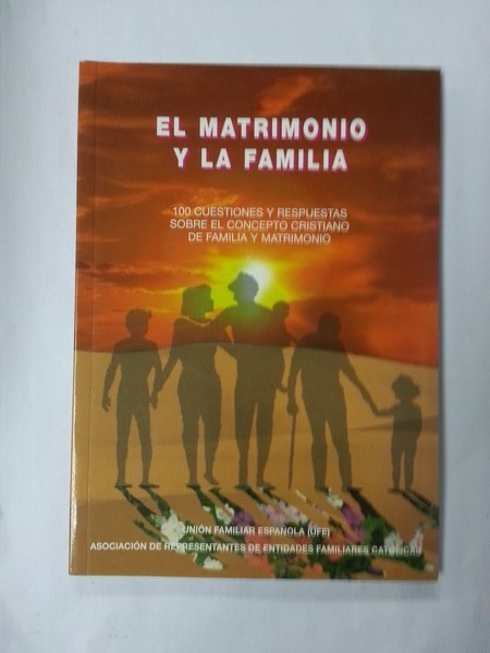 El matrimonio y la familia