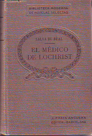 EL MEDICO DE LOCHRIST.