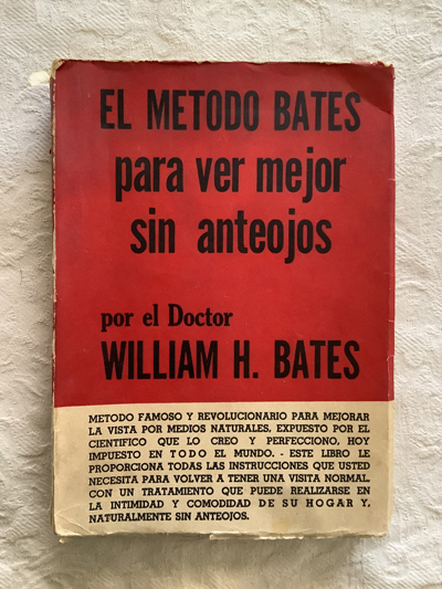 El Método Bates para ver mejor sin anteojos