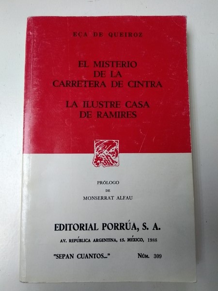 El misterio de carretera de Cintra. La Ilustre casa de Ramires