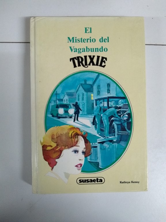 El misterio del Vagabundo. Trixie