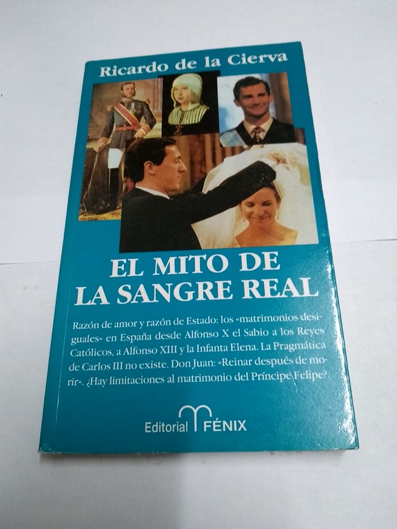 El mito de la sangre real