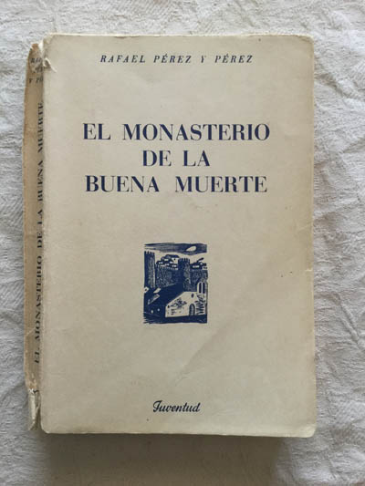 El monasterio de la buena muerte