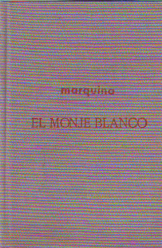 EL MONJE BLANCO. RETABLOS DE LEYENDA PRIMITIVA.